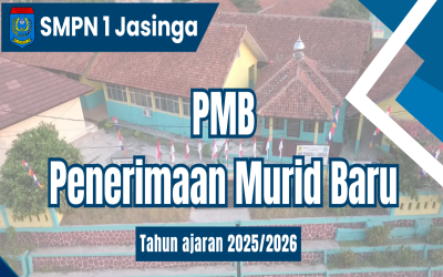 SPMB (SISTEM PENERIMAAN MURID BARU) SMP NEGERI 1 JASINGA TAHUN AJARAN 2025/2026